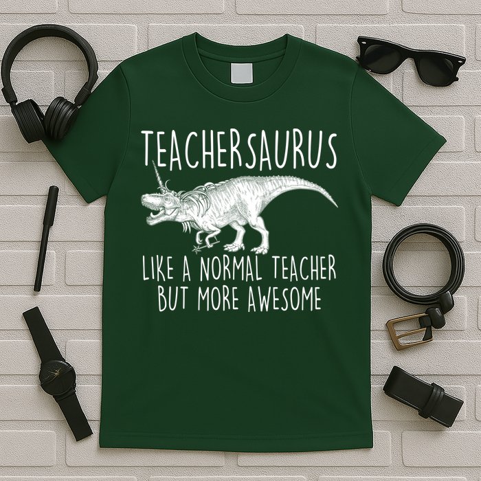 Teachersaurus Like A Normal Teacher But More Awesome T-Shirt