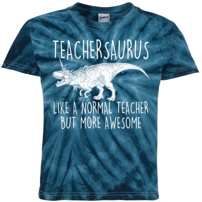 Teachersaurus Like A Normal Teacher But More Awesome Kids Tie-Dye T-Shirt