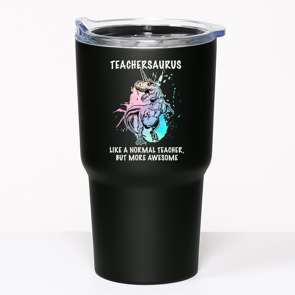 Teachersaurus Unicorn Tumbler