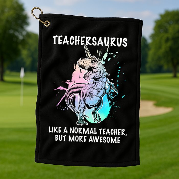 Teachersaurus Unicorn Golf Towel