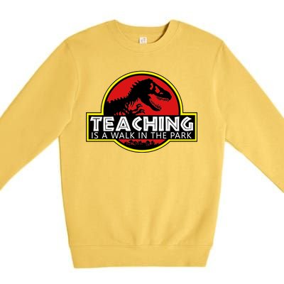 Teaching  Is A Walk In The Park Premium Crewneck Sweatshirt