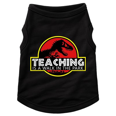 Teaching  Is A Walk In The Park Doggie Tank