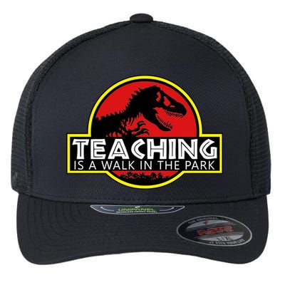 Teaching  Is A Walk In The Park Flexfit Unipanel Trucker Cap