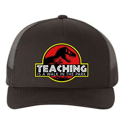 Teaching  Is A Walk In The Park Yupoong Adult 5-Panel Trucker Hat