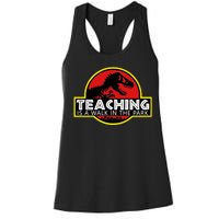 Teaching  Is A Walk In The Park Women's Racerback Tank