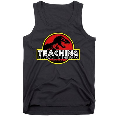 Teaching  Is A Walk In The Park Tank Top