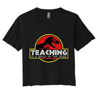 Teaching  Is A Walk In The Park Crop Top