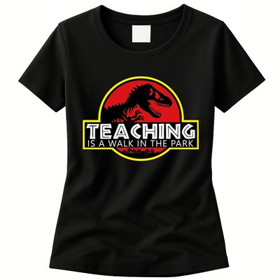 Teaching  Is A Walk In The Park Womens T-Shirt