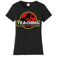 Teaching  Is A Walk In The Park Women's T-Shirt