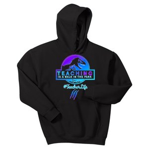 Teaching Is A Walk In Park Jurassic Teacher Kids Hoodie