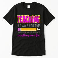 Teaching Is A Walk In The Park Tall T-Shirt