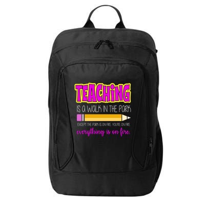 Teaching Is A Walk In The Park City Backpack