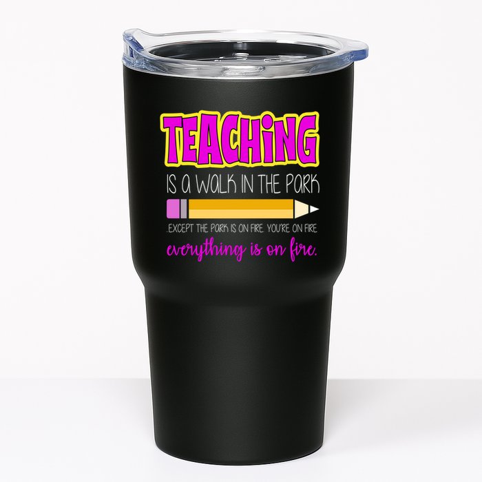 Teaching Is A Walk In The Park Tumbler