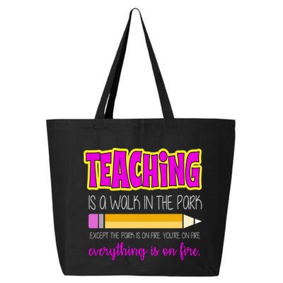 Teaching Is A Walk In The Park 25L Jumbo Tote