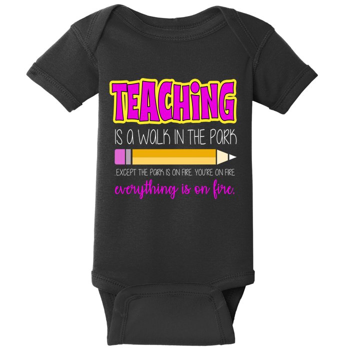 Teaching Is A Walk In The Park Baby Bodysuit