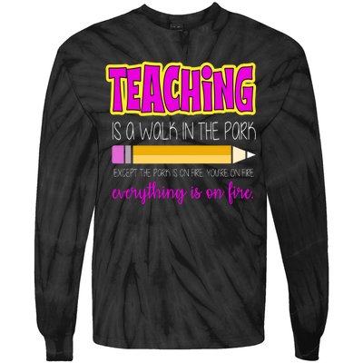 Teaching Is A Walk In The Park Tie-Dye Long Sleeve Shirt