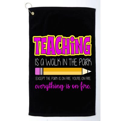 Teaching Is A Walk In The Park Golf Towel