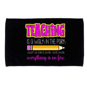 Teaching Is A Walk In The Park Microfiber Hand Towel