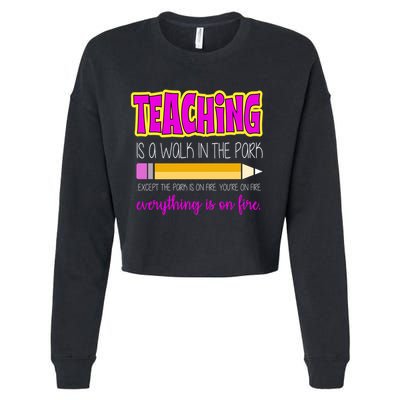 Teaching Is A Walk In The Park Cropped Pullover Crew