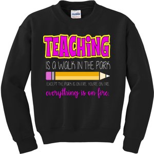 Teaching Is A Walk In The Park Kids Sweatshirt