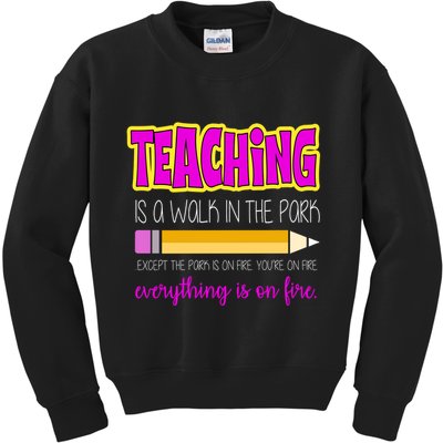 Teaching Is A Walk In The Park Kids Sweatshirt