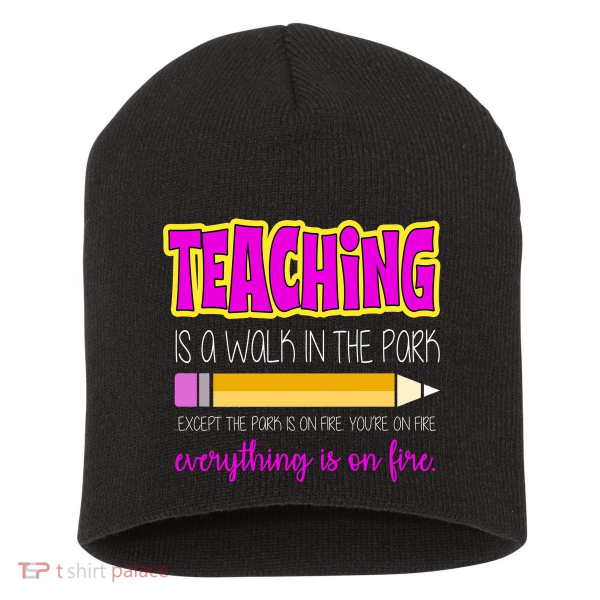 Teaching Is A Walk In The Park Short Acrylic Beanie