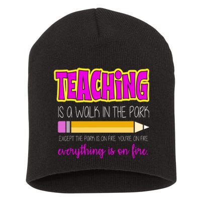 Teaching Is A Walk In The Park Short Acrylic Beanie