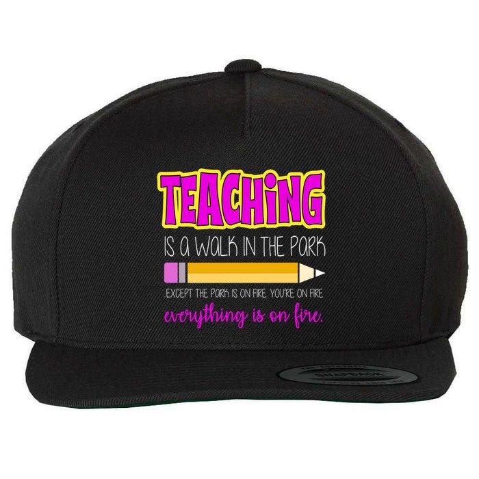 Teaching Is A Walk In The Park Wool Snapback Cap