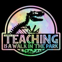 Teaching Is A Walk In The Park Funny Teacher Apron
