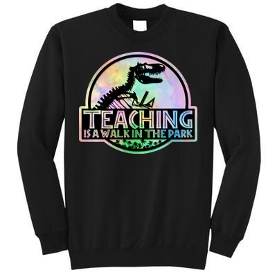 Teaching Is A Walk In The Park Funny Teacher Sweatshirt