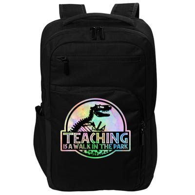 Teaching Is A Walk In The Park Funny Teacher Impact Tech Backpack