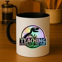 Teaching Is A Walk In The Park Funny Teacher Mug