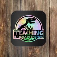 Teaching Is A Walk In The Park Funny Teacher Coaster