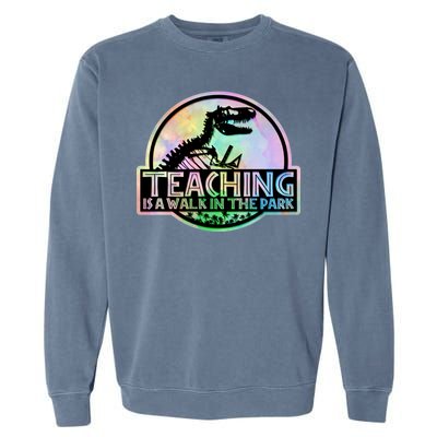 Teaching Is A Walk In The Park Funny Teacher Garment-Dyed Sweatshirt