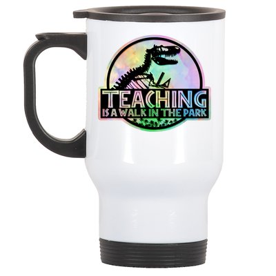 Teaching Is A Walk In The Park Funny Teacher Stainless Steel Travel Mug