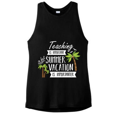 Teaching Is Important But Summer Vacation Is Importanter Ladies PosiCharge Tri-Blend Wicking Tank