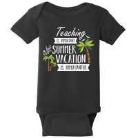 Teaching Is Important But Summer Vacation Is Importanter Baby Bodysuit