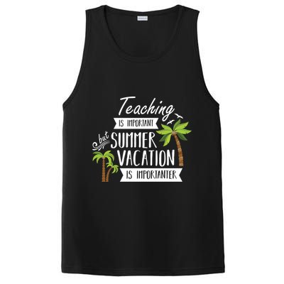 Teaching Is Important But Summer Vacation Is Importanter PosiCharge Competitor Tank