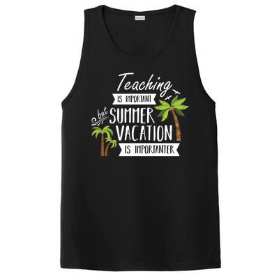 Teaching Is Important But Summer Vacation Is Importanter PosiCharge Competitor Tank