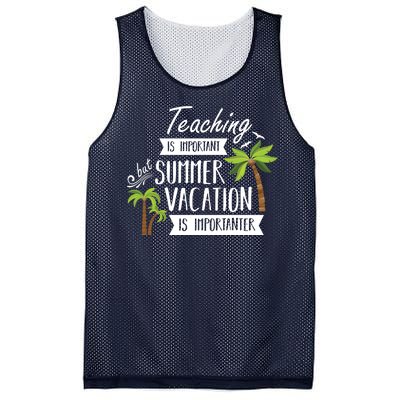 Teaching Is Important But Summer Vacation Is Importanter Mesh Reversible Basketball Jersey Tank