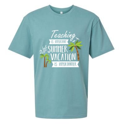 Teaching Is Important But Summer Vacation Is Importanter Sueded Cloud Jersey T-Shirt