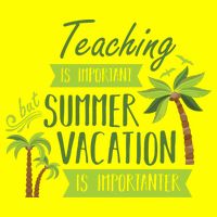 Teaching Is Important But Summer Vacation Is Importanter Kids T-Shirt