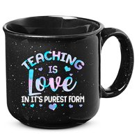 Teaching Is Love In It's Purest Form 15oz Campfire Ceramic Mug