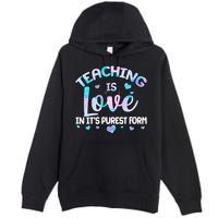 Teaching Is Love In It's Purest Form Premium Pullover Hoodie