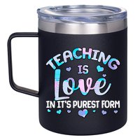 Teaching Is Love In It's Purest Form 12oz Stainless Steel Coffee Mug