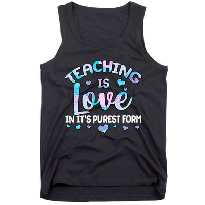 Teaching Is Love In It's Purest Form Tank Top