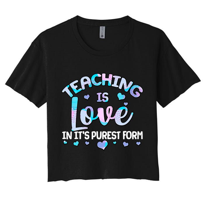 Teaching Is Love In It's Purest Form Crop Top