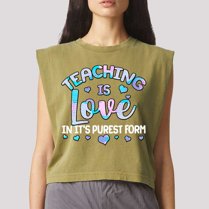 Teaching Is Love In It's Purest Form Garment-Dyed Women's Muscle Tee