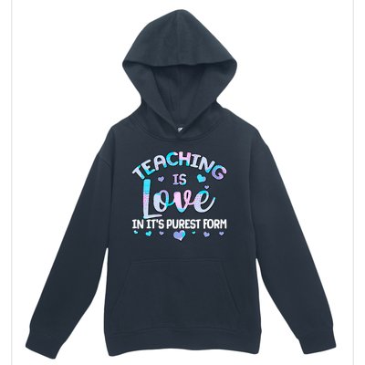 Teaching Is Love In It's Purest Form Urban Pullover Hoodie