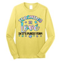 Teaching Is Love In It's Purest Form Long Sleeve Shirt